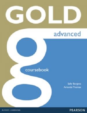 Gold Advanced Coursebook w/ online audio