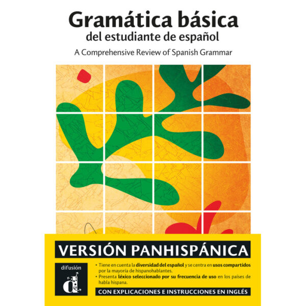 Gramática básica del estudiante de español - Versión panhispánica