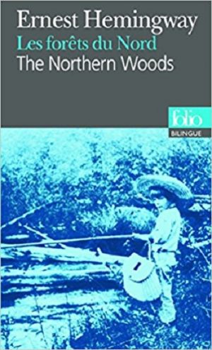 Les forêts du Nord/The Northern Woods