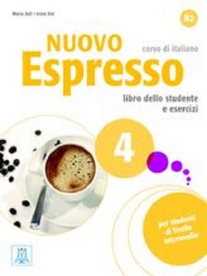 Nuovo Espresso 4 - libro + ebook interattivo