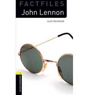 Oxford Bookworms Factfiles: Level 2: John Lennon
