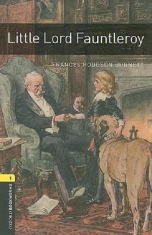 Oxford Bookworms Level 1: Little Lord Fauntleroy