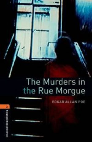 Oxford Bookworms Level 2: The Murders in the Rue Morgue
