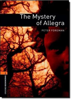 Oxford Bookworms Level 2: The Mystery of Allegra