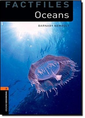 Oxford Bookworms Factfiles: Level 2: Oceans