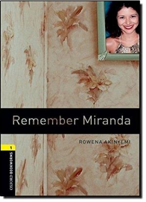 Oxford Bookworms Level 1: Remember Miranda