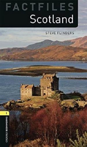 Oxford Bookworms Factfiles: Level 1: Scotland