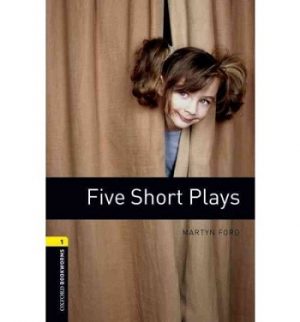 Oxford Bookworms Level 1: Five Short Plays