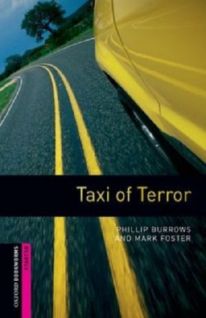 Oxford Bookworms Starter: Taxi of Terror