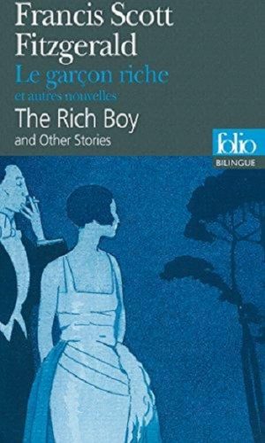Le garçon riche et autres nouvelles/The Rich Boy and Other Stories