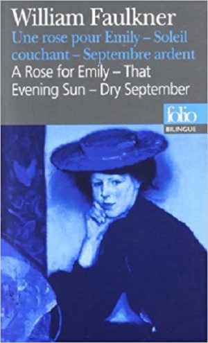 Une rose pour Emily - Soleil couchant - Septembre ardent ~ A Rose for Emily - That evening sun - Dry September