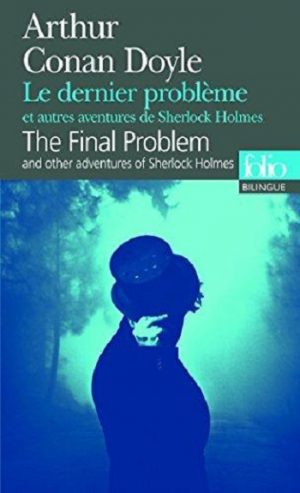 Le dernier problème et autres aventures de Sherlock Holmes/The Final Problem and other adventures of Sherlock Holmes