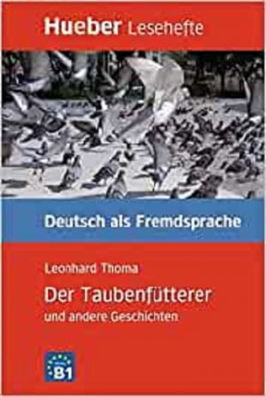 Der Taubenfütterer und andere Geschichten & online audio