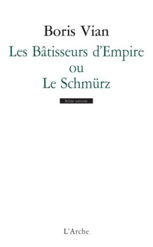 Les Bâtisseurs d'Empire ou Le Schmürz