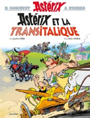 Astérix Tome 37: Astérix et la Transitalique