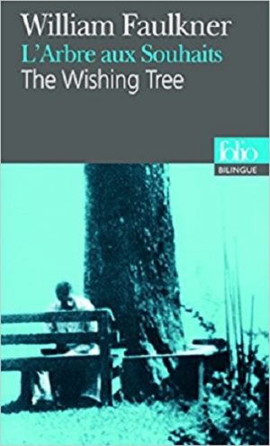 L'Arbre aux souhaits/The Wishing Tree