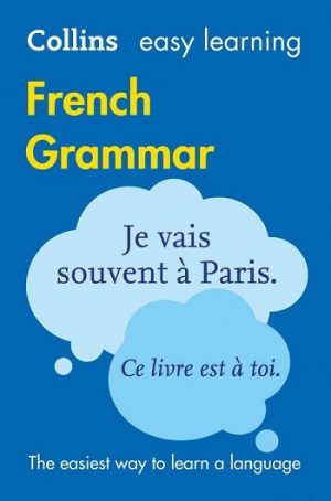 Easy Learning French Grammar (Collins Easy Learning French) (French Edition)