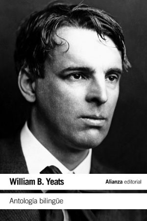 W. B. Yeats: Antología Bilingüe